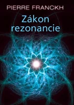 Zákon rezonancie - Pierre Franckh