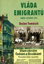 Vláda emigrantů - Dušan Tomášek