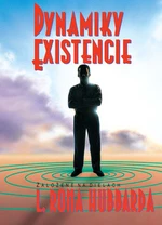 Dynamiky existencie - L. Ron Hubbard