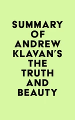 Summary of Andrew Klavan's The Truth and Beauty