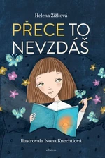 Přece to nevzdáš - Helena Žižková