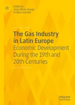 The Gas Industry in Latin Europe