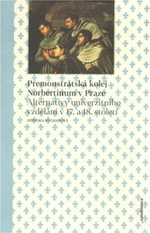 Premonstrátská kolej Norbertinum v Praze - Hedvika Kuchařová