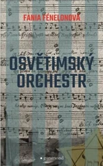 Osvětimský orchestr - Fania Fénélonová