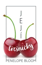 Její třešničky - Penelope Bloom