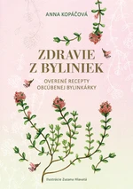 Zdravie z byliniek - Anna Kopáčová