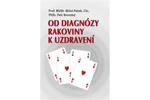 Od diagnózy rakoviny k uzdravení - Miloš Pešek, PhDr. Petr Novotný