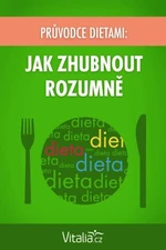 Průvodce dietami: Jak zhubnout rozumně - Vitalia.cz - e-kniha