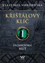 Křišťálový klíč - Falknovská huť - Vlastimil Vondruška - e-kniha