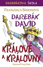 Darebák David - králové a královny - Francesca Simon, Tony Ross