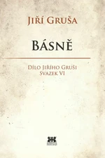 Básně - Jiří Gruša