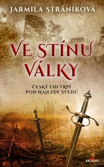 Ve stínu války - Jarmila Stráníková - e-kniha