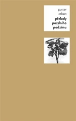 Přeludy pozdního podzimu - Gustav Erhart