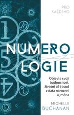Numerologie pro každého - Michelle Buchananová - e-kniha