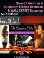 Sweet Seduction & Billionaire Erotica Romance & Wall Street Romance