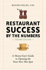 Restaurant Success by the Numbers, Second Edition