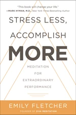 Stress Less, Accomplish More