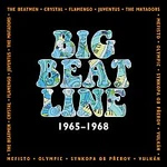 Různí interpreti – Big Beat Line 1965-1968