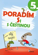 Poradím si s češtinou 5 (pro 5.ročník ZŠ)