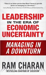 Leadership in the Era of Economic Uncertainty