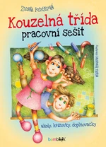 Kniha: Kouzelná třída – pracovní sešit od Pospíšilová Zuzana