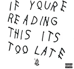 Drake - If You're Reading This It's Too Late (2 LP)