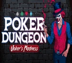 Poker Dungeon : Joker's Madness PC Steam CD Key