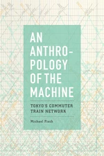 An Anthropology of the Machine