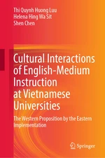 Cultural Interactions of English-Medium Instruction at Vietnamese Universities