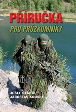 Příručka pro průzkumníky - Josef Otáhal, Jaroslav Koubek