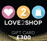 Love2Shop Rewards £300 Gift Card UK