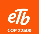 Etb 22500 COP Mobile Top-up CO