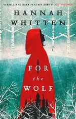 For the Wolf - Hannah Whitten