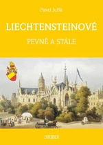 LIECHTENSTEINOVÉ - Pavel Juřík