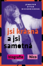 Jsi krásná a jsi samotná - Jennifer Otter Bickerdikeová - e-kniha