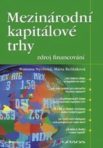 Mezinárodní kapitálové trhy - zdroj financování - Romana Nývltová, Mária Režňáková - e-kniha