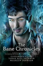 The Bane Chronicles (Defekt) - Cassandra Clare