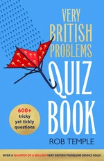 The Very British Problems Quiz Book