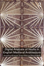 Digital Analysis of Vaults in English Medieval Architecture