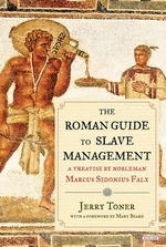 The Roman Guide to Slave Management