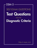 DSM-5Â® Self-Exam Questions