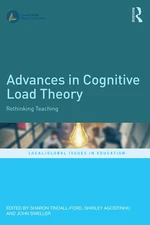 Advances in Cognitive Load Theory