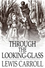 Through the Looking-Glass