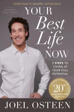 Your Best Life Now (Special 10th Anniversary Edition)