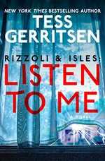 Listen To Me - Tess Gerritsen