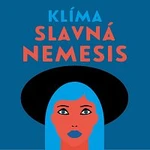 Karel Dobrý – Klíma: Slavná Nemesis