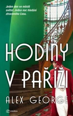 Hodiny v Paříži - Alex George - e-kniha