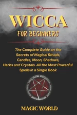 WICCA FOR BEGINNERS