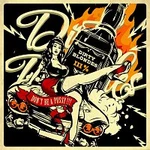 DIRTY BLONDES – DON'T BE A PUSSY