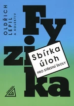 Sbírka úloh z fyziky pro střední školy (kniha + CD-ROM)